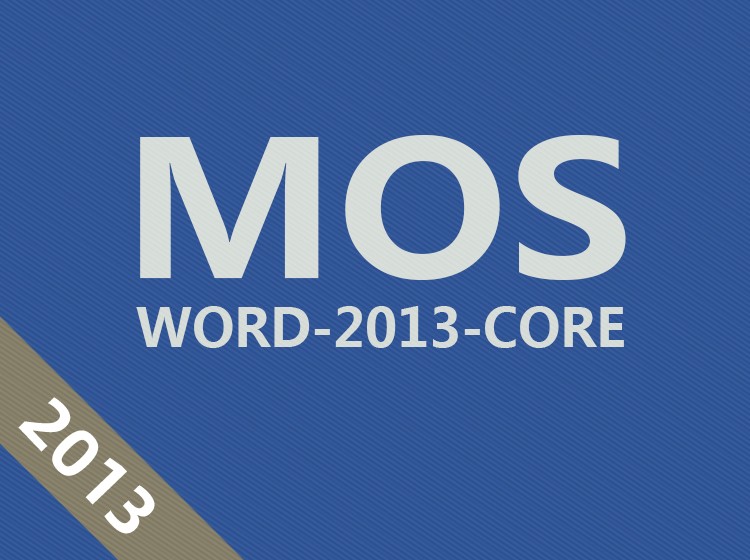 MOS Word 2013核心级课程！