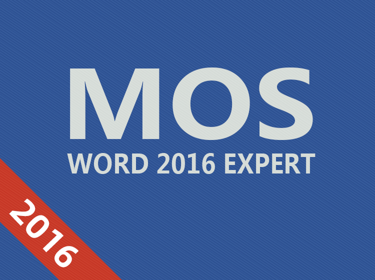 MOS Word 2016 Expert
